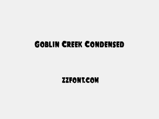 Goblin Creek Condensed