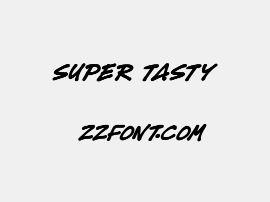 Super Tasty