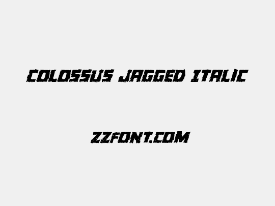 Colossus Jagged Italic