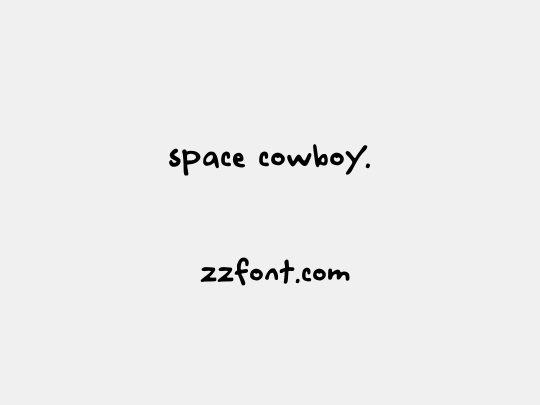 space cowboy.
