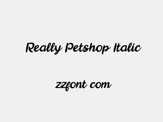  Really Petshop Italic