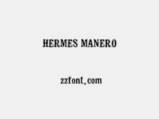 HERMES MANERO
