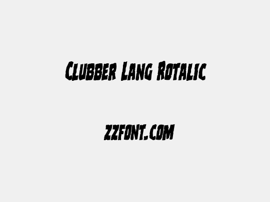 Clubber Lang Rotalic