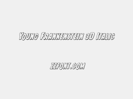 Young Frankenstein 3D Italic