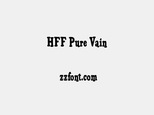 HFF Pure Vain