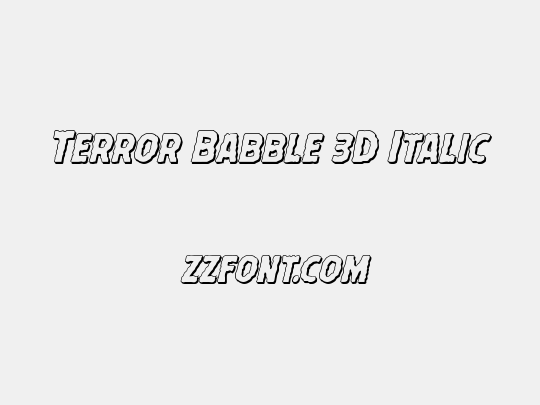 Terror Babble 3D Italic