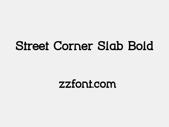 Street Corner Slab Bold