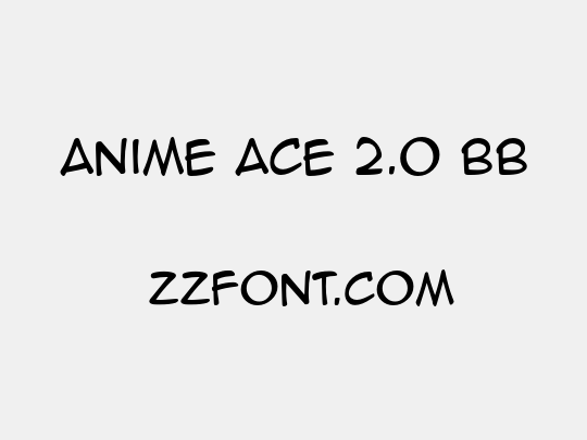 Anime Ace 2.0 BB