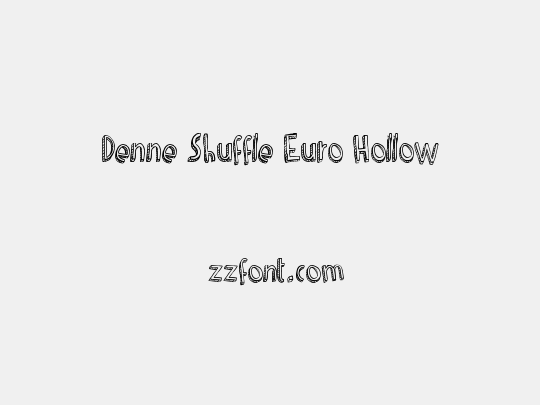 Denne Shuffle Euro Hollow