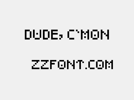 Dude, c'mon