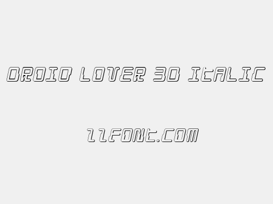 Droid Lover 3D Italic