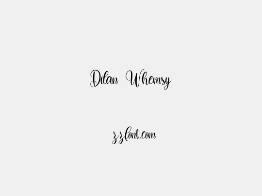 Dilan Whemsy