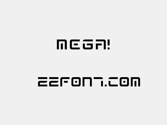 MEGA!