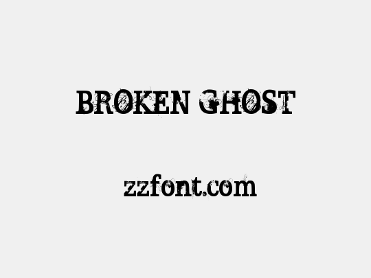 BROKEN GHOST