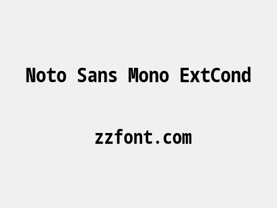 Noto Sans Mono ExtCond
