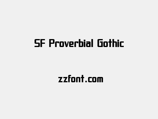 SF Proverbial Gothic