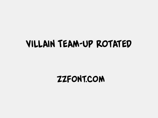 Villain Team-Up Rotated