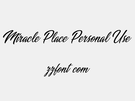 Miracle Place Personal Use