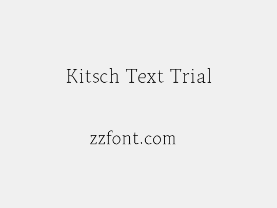 Kitsch Text Trial