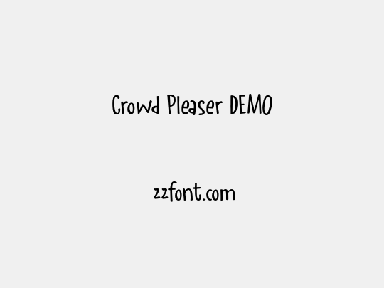 Crowd Pleaser DEMO