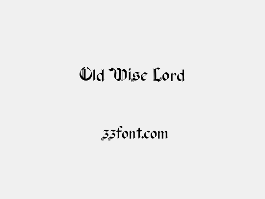 Old Wise Lord