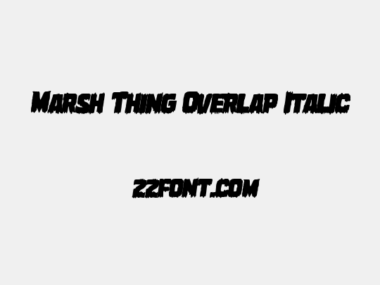 Marsh Thing Overlap Italic