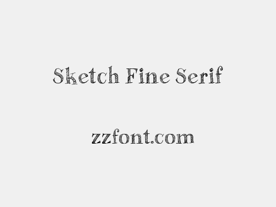 Sketch Fine Serif