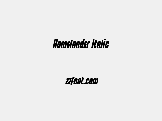 Homelander Italic