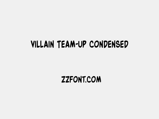 Villain Team-Up Condensed