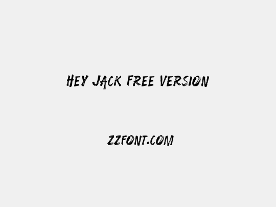 Hey Jack Free Version