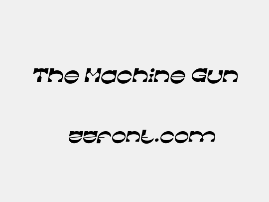 The Machine Gun
