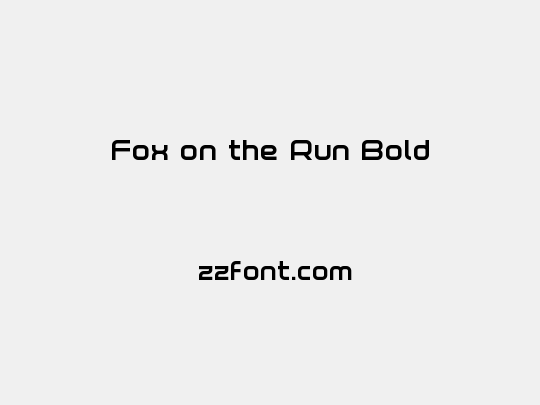 Fox on the Run Bold
