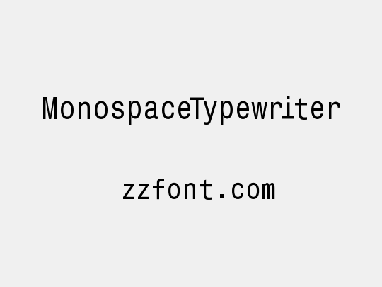 MonospaceTypewriter