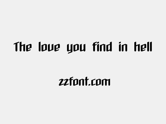The love you find in hell 