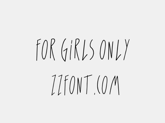 For Girls Only