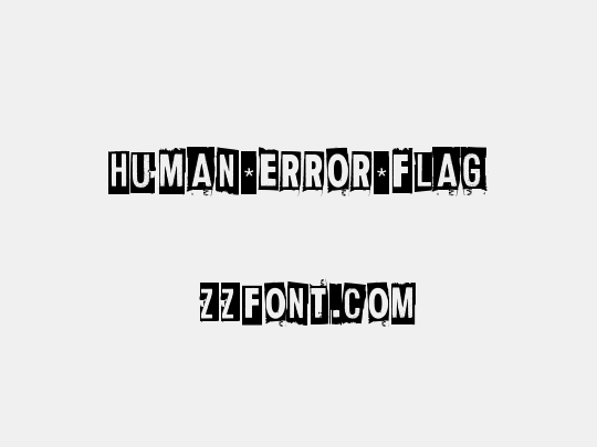 Human Error Flag