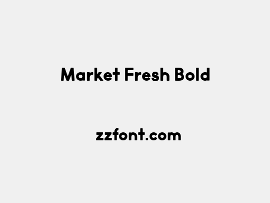 Market Fresh Bold