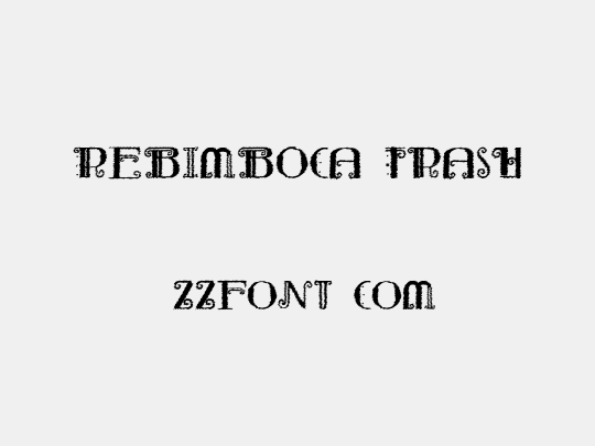 Rebimboca Trash