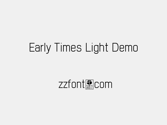 Early Times Light Demo