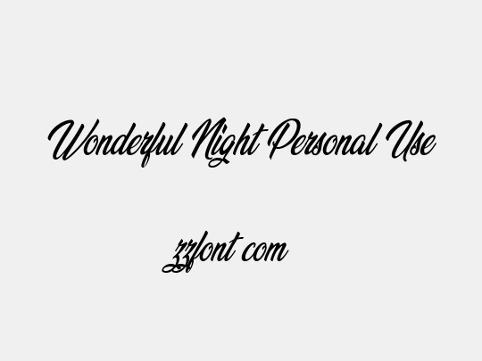 Wonderful Night Personal Use