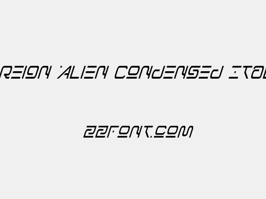 Foreign Alien Condensed Italic
