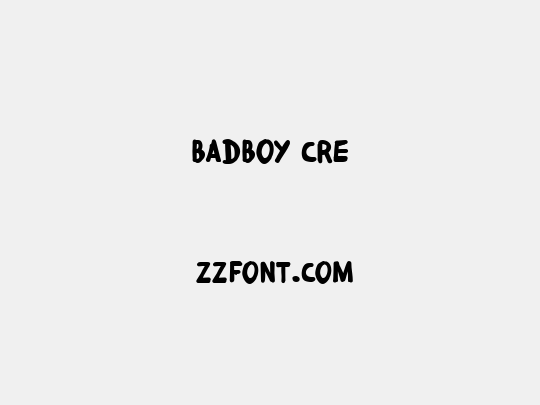 badboy cre