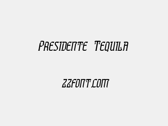 Presidente Tequila