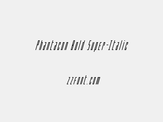 Phantacon Bold Super-Italic