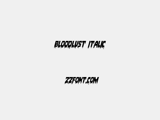 Bloodlust Italic