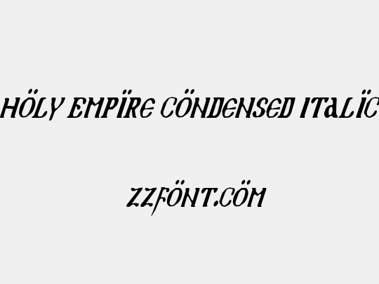 Holy Empire Condensed Italic