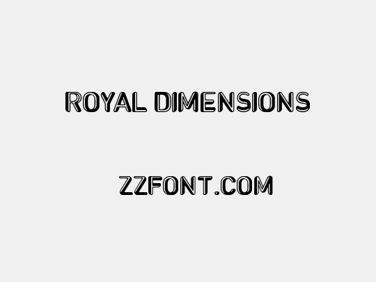 Royal dimensions
