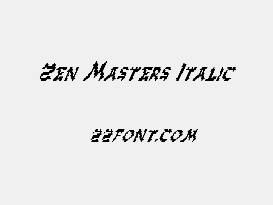 Zen Masters Italic
