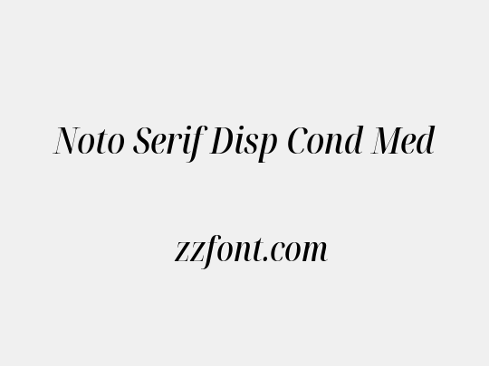 Noto Serif Disp Cond Med