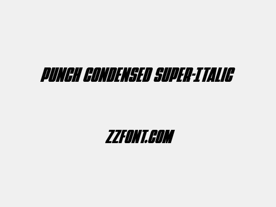 Punch Condensed Super-Italic